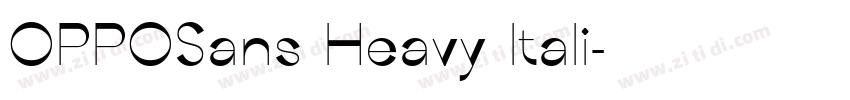 OPPOSans Heavy Itali字体转换